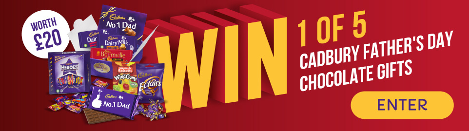 cadbury competition banner, win 1 of 5 Father's Day Chocolate gifts