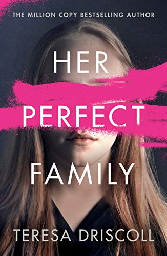 Her Perfect Family book cover, face of a woman with pink stripes painted across the upper part of her face.