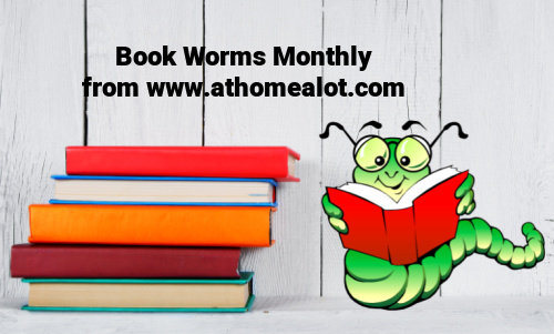 Book Worms Monthly February, the month of Romance - At Home A Lot