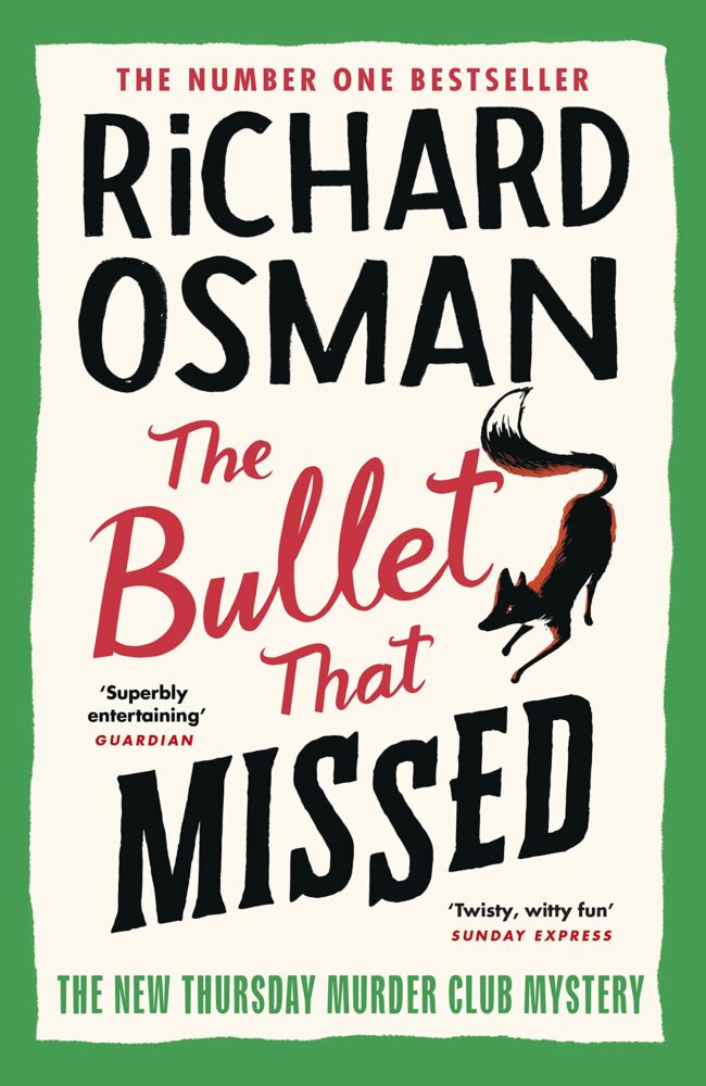 bookcover, The Bullet that missed, by Richard Osman. Book Three in the Thursday Mystery Club series.