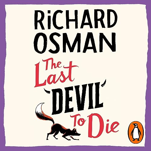 The Last Devil to Die, Richard Osman, Book cover with text and image of a fox.