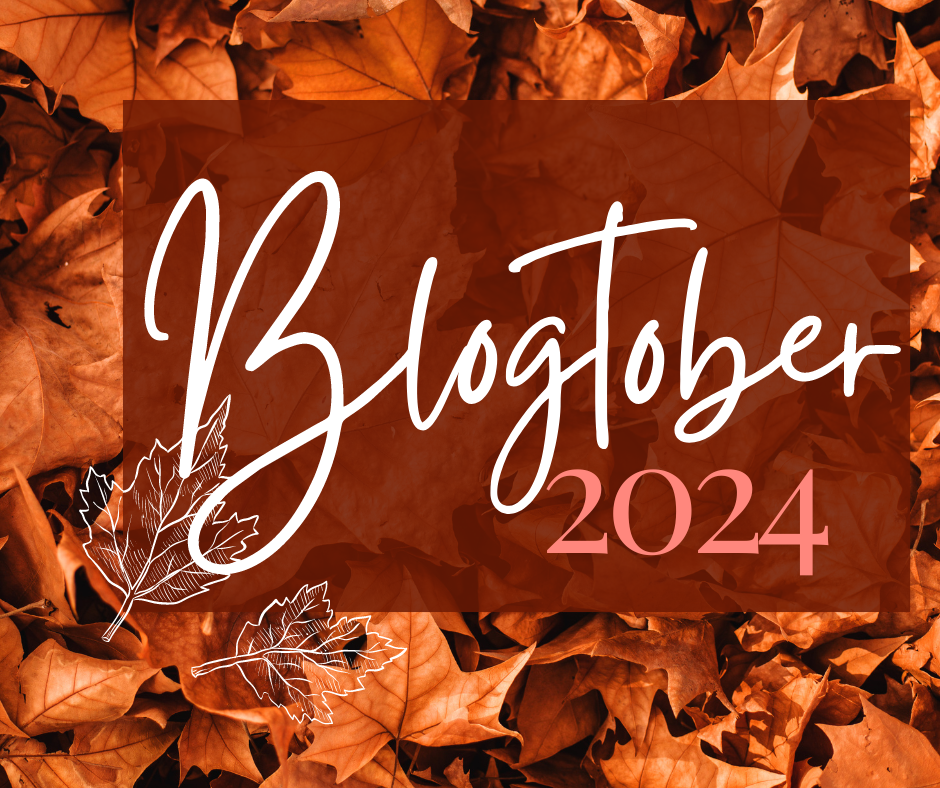 Blogtober 2024 amongst autumn leaves