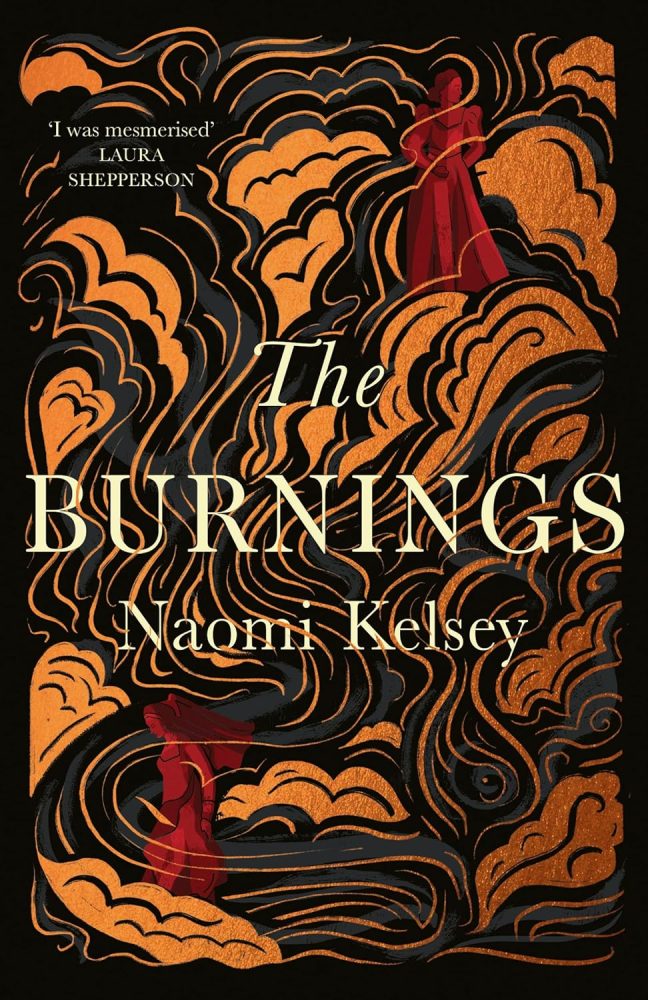 The burnings by Naomi Kelsey, book cover