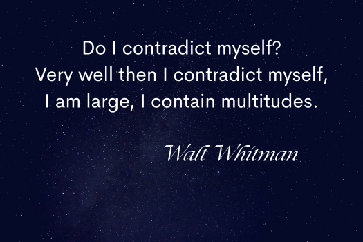 Starry background with the txt, do I contradict myself, very well then I contradict myself, I am large, I contain multitudes