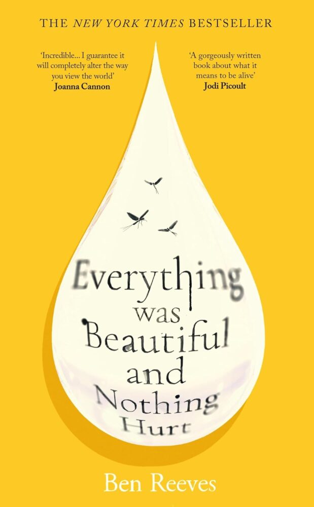 Everything Was Beautiful and Nothing Hurt, a yellow book cover with a big white teardrop
